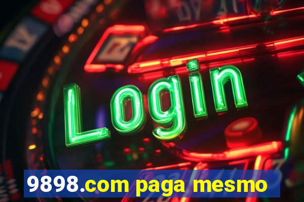 9898.com paga mesmo